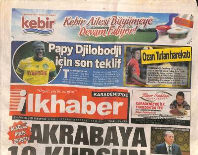 Karadenizde İlk Haber Gazetesi 13 Ağustos 2015 - Papy Djilobodji İçin Son Teklif - Ozan Tufan Harekatı GZ106250 - 1