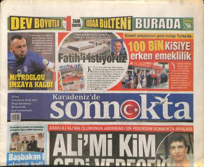 Karadenizde Son Nokta Gazetesi 2 Ağustos 2014 - Atatürk Köşkü Kapılarını Açıyor - 100 Bin Kişiye Erken Emeklilik GZ116636 - 1