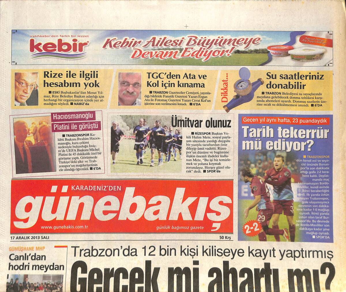 Karadeniz'den Günebakış 17 Aralık 2013 - Trabzon'da 12 Bin Kişi Kiliseye Kayıt Yaptırmış Gerçek mi Abartı mı? - Trabzon'a İtalya Devi Juventus GZ136108 - 1