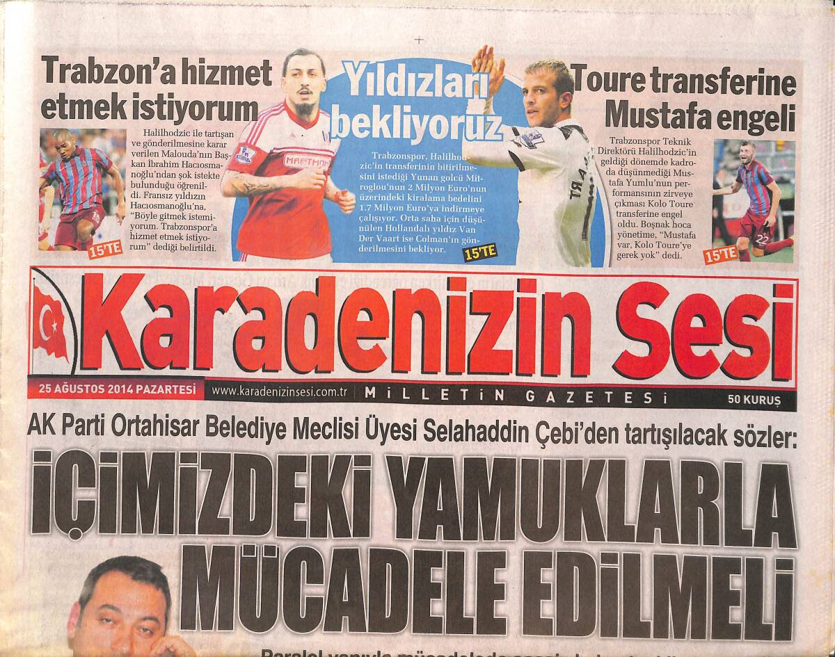Karadenizin Sesi 25 Ağustos 2014 - Selahaddin Çebi: İçimizdeki Yamuklarla Mücadele Edilmeli - Toure Transferine Mustafa Engeli GZ136221 - 1