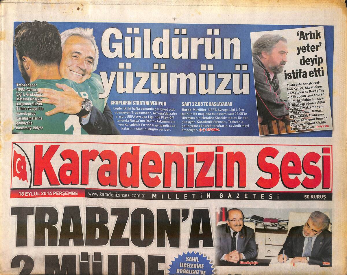 Karadenizin Sesi Gazetesi 18 Eylül 2014 - Volkan Konak ''Artık Yeter Deyip İstifa Etti'' GZ159734 - 1