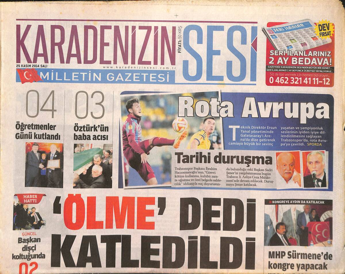 Karadeniz'in Sesi Gazetesi 25 Kasım 2014 - MHP Sürmene'de Kongre Yapacak - Rize Ve Artvin'de Operasyon GZ137067 - 1