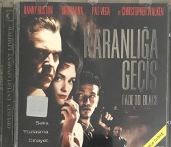 Karanlığa Geçiş -Fade To Black VCD Film VCD3643 - 1