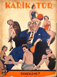 KARİKATÜR Edebi Haftalık Mizah Mecmuası 21 Ağustos 1937 Sayı: 86 NDR96157 - Gökçekoleksiyon