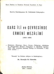 Kars İli ve Çevresinde Ermeni Mezalimi (1918-1920) KTP534 - Gökçekoleksiyon