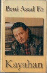 Kayahan *Beni Azad Et *KST(N)67 - 1
