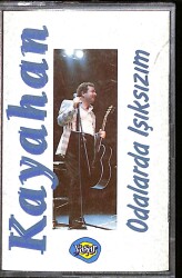 Kayahan - Odalarda Işıksızım Kaset (Sarı Bandrol - İkinci El) KST27353 - 1