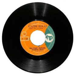 Kazım Alkar - Bin Çeşit Yalanla Avuttun Beni / Başını Yaslayıp Kalbimi Dinle Plak (10/7) PLK19912 - 1