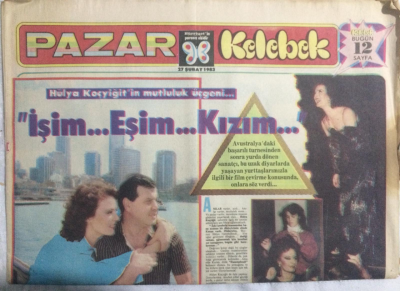 Kelebek (Hürriyet Gazetesi Ek) 27 Şubat 1983 - Hülya Koçyiğit,İşim Eşim Kızım,Cinsel Gücün Kamçısı - GZ21031 - 1