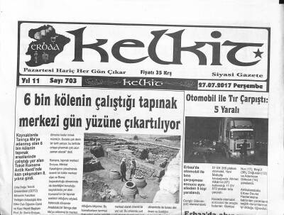 Kelkit Gazetesi 27 Temmuz 2017 - 6 Bin Kölenin Çalıştığı Tapınak Merkezi Gün Yüzüne Çıkartılıyor GZ125234 - 1