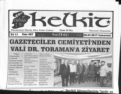 Kelkit Gazetesi 8 Temmuz 2017 - Gazeteciler Cemiyetinden Vali Dr. Toramana Ziyaret GZ125207 - 1