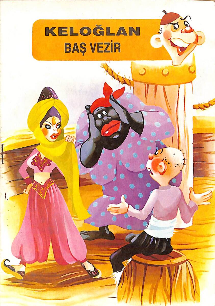 Keloğlan Masalları Dizisi : 3 - Baş Vezir NDR101231 - 1