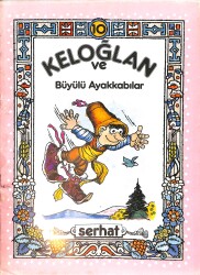Keloğlan ve Büyülü Ayakkabılar NDR99342 - Gökçekoleksiyon