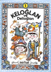 Keloğlan ve Delioğlan NDR99341 - Gökçekoleksiyon