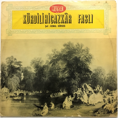 Kemal Gürses - Kürdilihicazkâr Faslı LP Plak PLK438 - 1