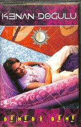Kenan Doğulu - Demedi Deme Kaset (İkinci El) KST28322 - 1