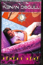 Kenan Doğulu – Demedim Deme Orijinal Kaset (Sıfır) KST30698 - Gökçekoleksiyon