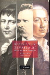 Kendileri İle Savaşanlar - Kleist,Nietzscge,Hölderlin NDR89386 - Gökçekoleksiyon