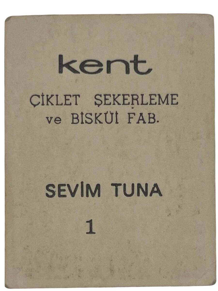 KENT Sakızı Artistler Serisi No 1 Sevim Tuna # SKZ1473 - 2