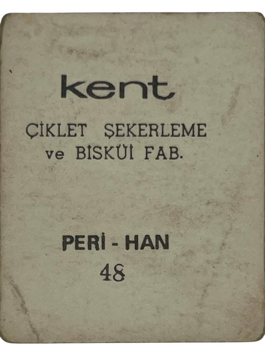 KENT Sakızı Artistler Serisi No 48 Peri Han # SKZ1454 - 2