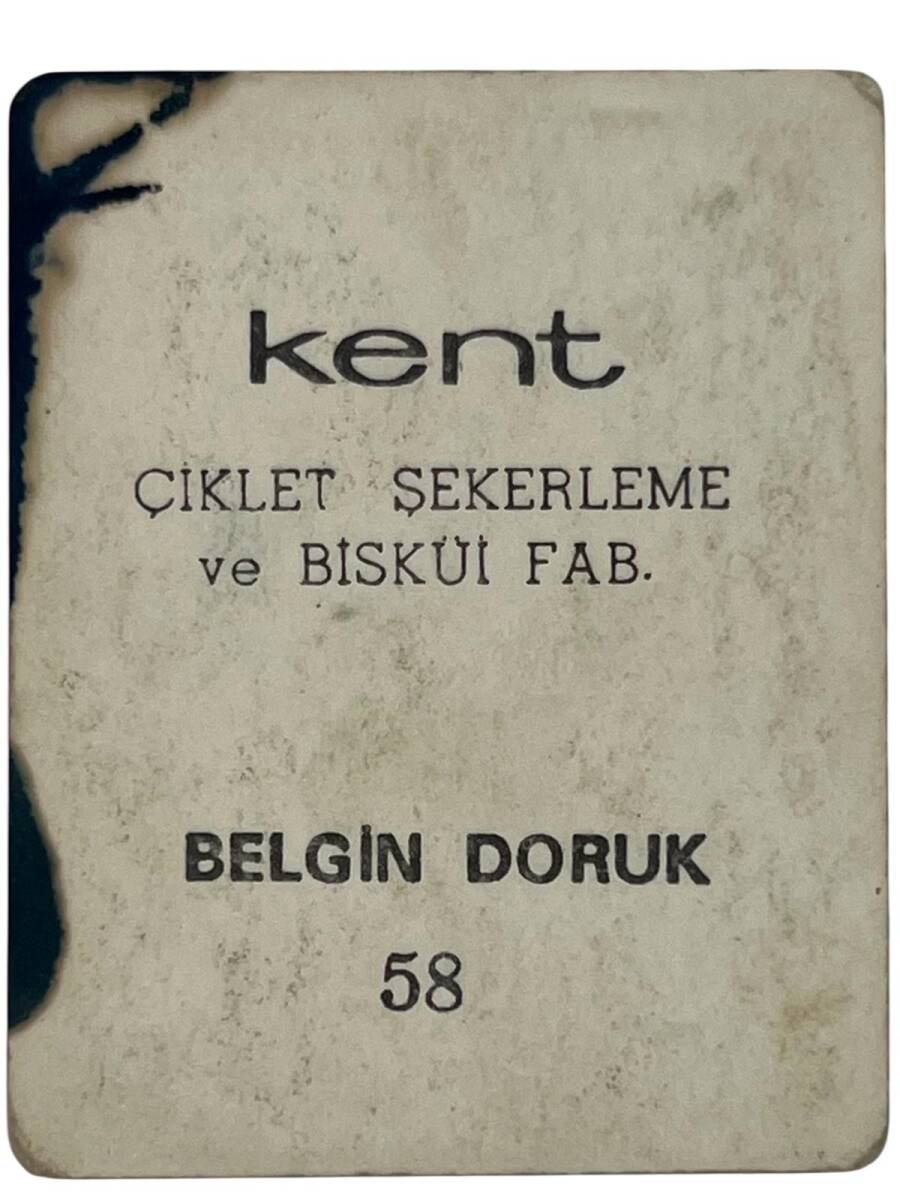 KENT Sakızı Artistler Serisi No 58 Belgin Doruk # SKZ1516 - 2
