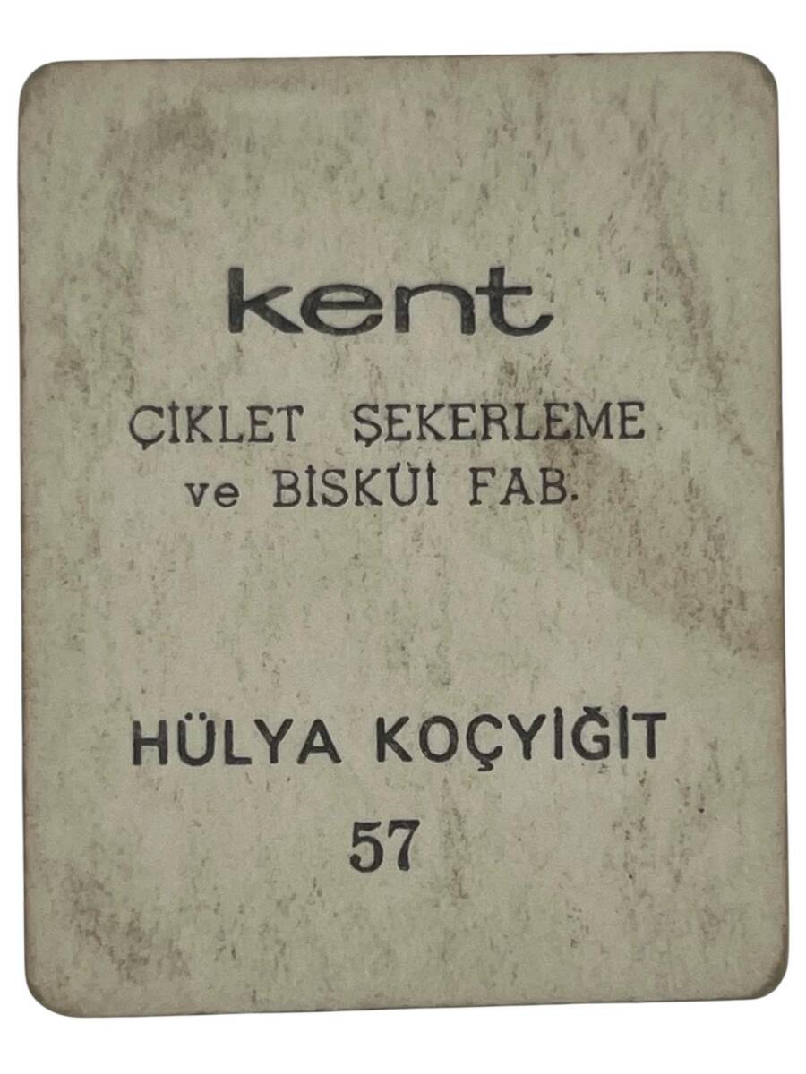 KENT Sakızı Artistler Serisi No 57 Hülya Koçyiğit # SKZ1515 - 2