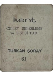 KENT Sakızı Artistler Serisi No 61 Türkan Şoray # SKZ1456 - 2