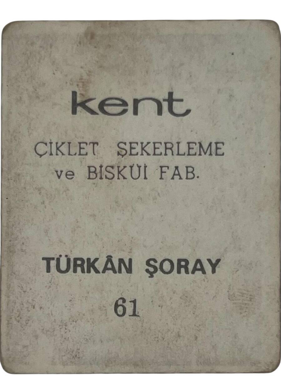 KENT Sakızı Artistler Serisi No 61 Türkan Şoray # SKZ1456 - 2