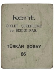 KENT Sakızı Artistler Serisi No 66 Türkan Şoray # SKZ1526 - 2