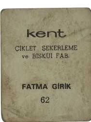 KENT Sakızı Artistler Serisi No 62 Fatma Girik # SKZ1449 - 2