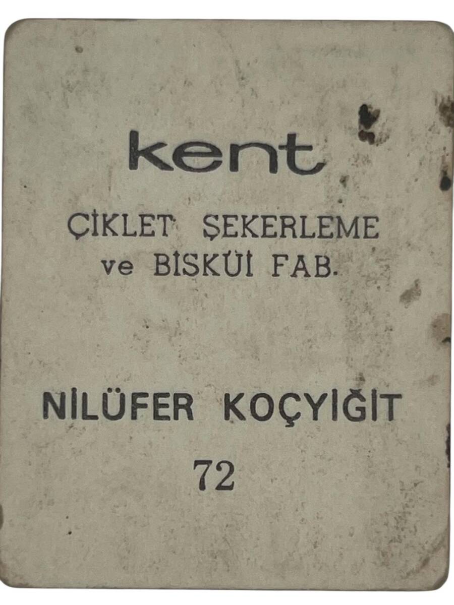 KENT Sakızı Artistler Serisi No 72 Nilüfer Koçyiğit # SKZ1494 - 2
