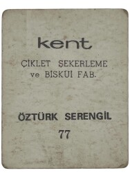 KENT Sakızı Artistler Serisi No 77 Öztürk Serengil # SKZ1498 - 2