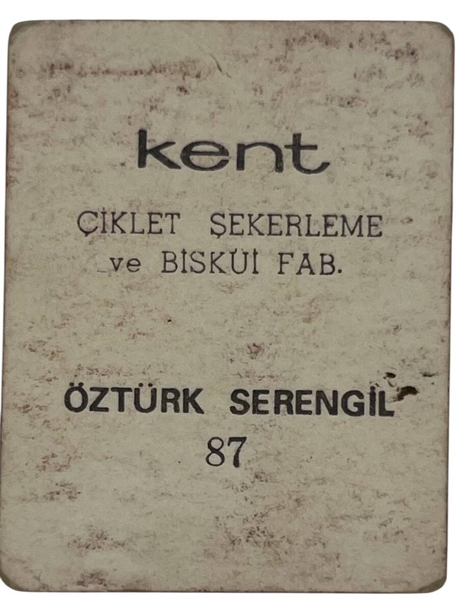 KENT Sakızı Artistler Serisi No 87 Öztürk Serengil # SKZ1481 - 2