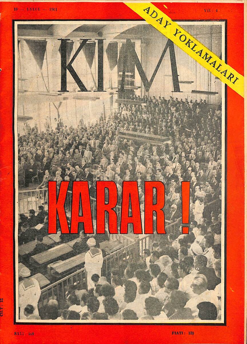 Kim Dergisi 19 Eylül 1961 Sayı 168 - Aday Yoklamaları - Taylan Sorgun: Menderes'i Nasıl Gördüm NDR96758 - 1