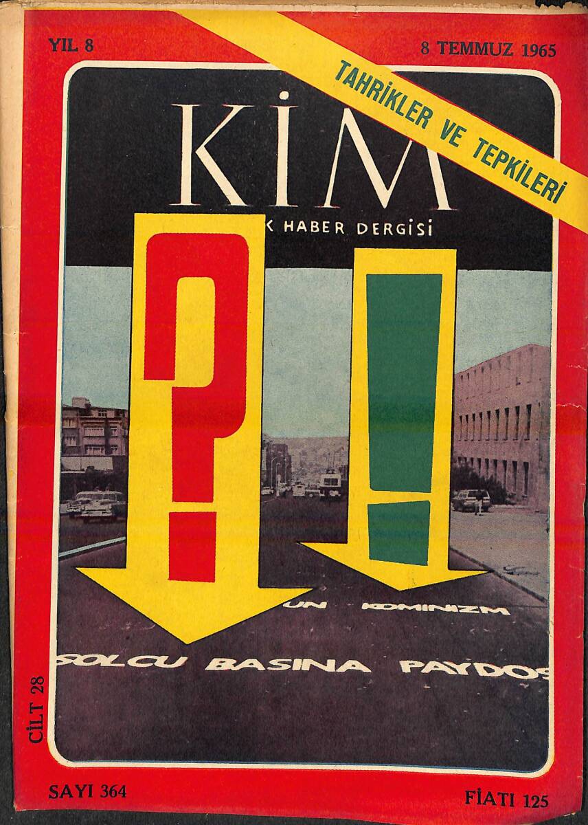 Kim Haftalık Aktüalite Dergisi 8 Temmuz 1965 Sayı : 364 NDR94243 - 1
