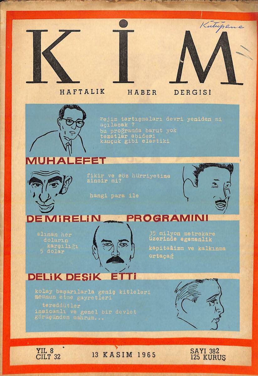 Kim Haftalık Haber Dergisi 13 Kasım 1965 Sayı : 382 - Muhalefet, Demirel'in Programını Delik Deşik Etti NDR94249 - 1