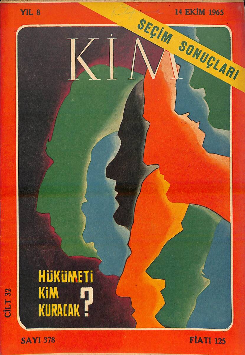 Kim Haftalık Haber Dergisi 14 Ekim 1965 Sayı : 378 - Hükümeti Kim Kuracak NDR94245 - 1
