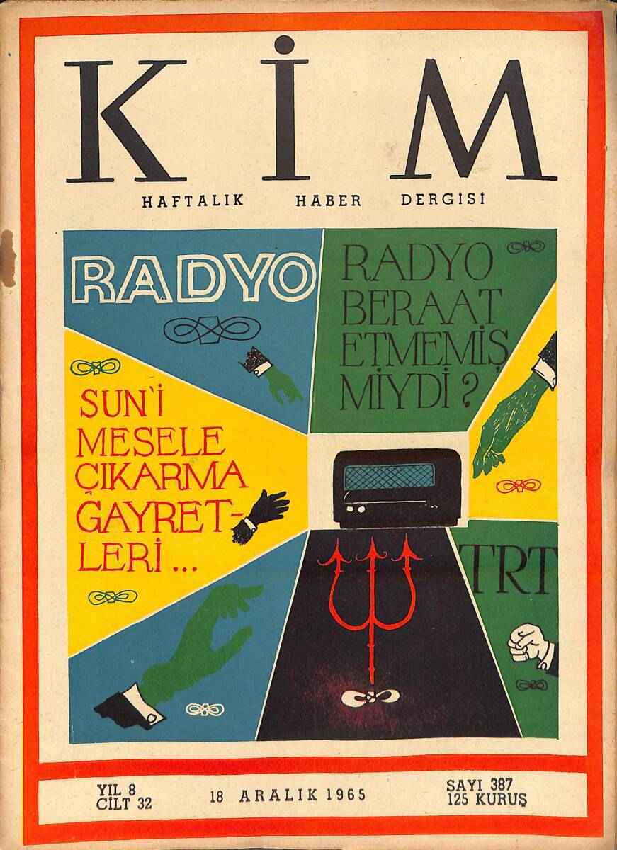 Kim Haftalık Haber Dergisi 18 Aralık 1965 Sayı : 387 NDR94252 - 1