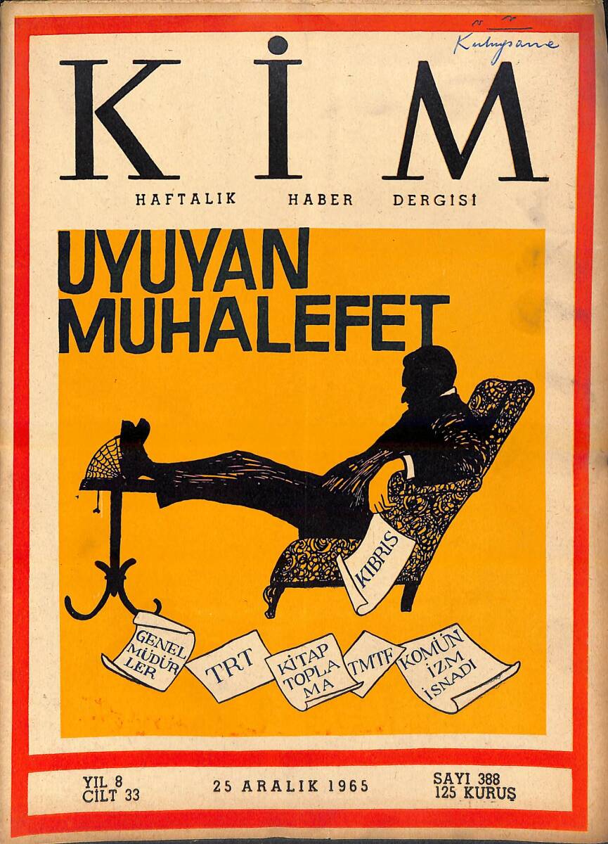 Kim Haftalık Haber Dergisi 25 Aralık 1965 Sayı : 388 NDR94253 - 1