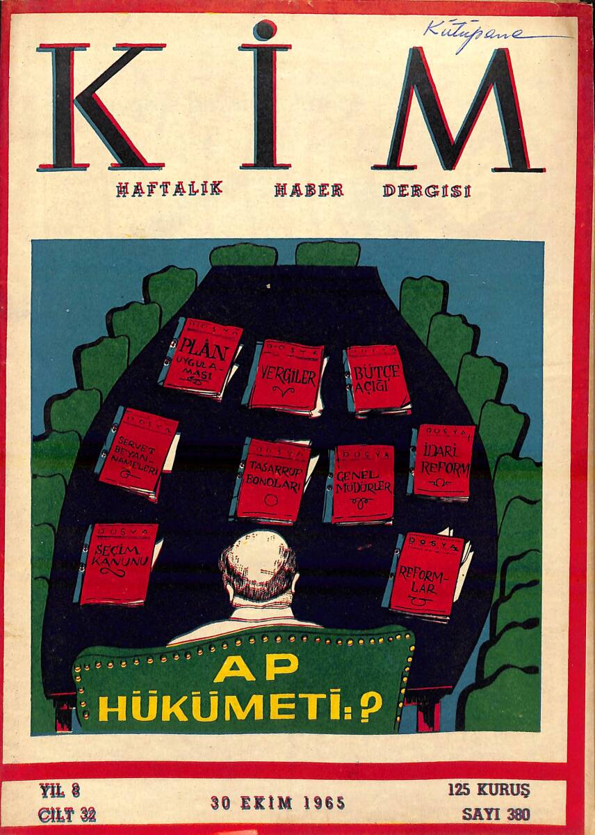 Kim Haftalık Haber Dergisi 30 Ekim 1965 Sayı : 380 - AP Hükümeti NDR94247 - 1