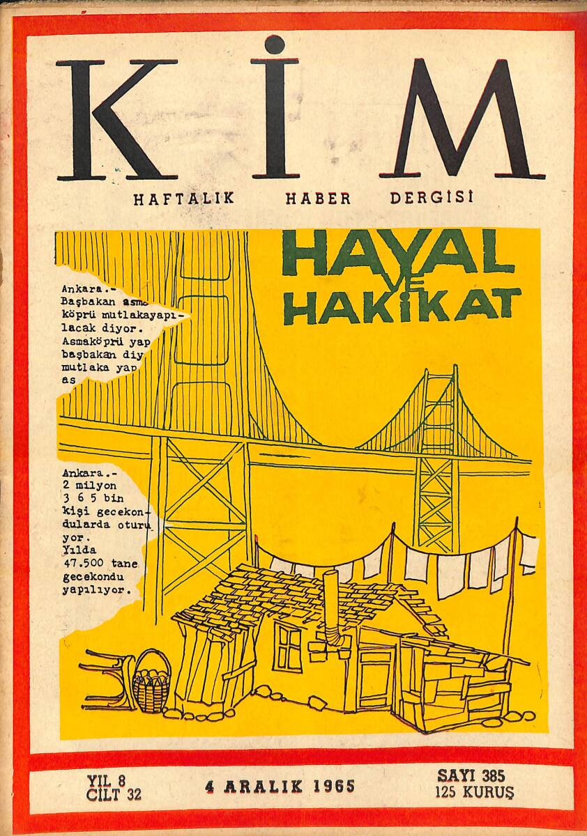 Kim Haftalık Haber Dergisi 4 Aralık 1965 Sayı : 385 NDR94251 - 1