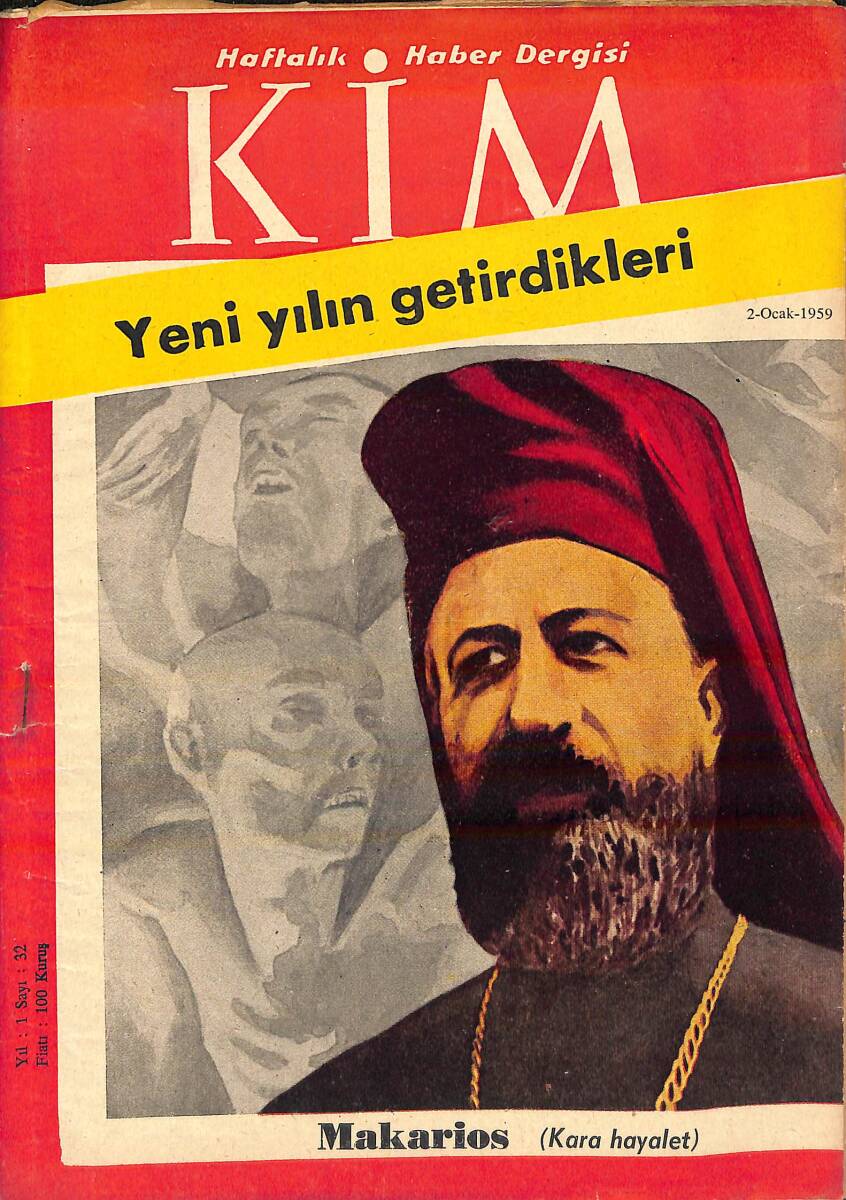 Kim Haftalık Haber Dergisi 8 Mayıs 1959 Sayı: 32 - Kapak: Makarios (Kara Hayalet) NDR94274 - 1