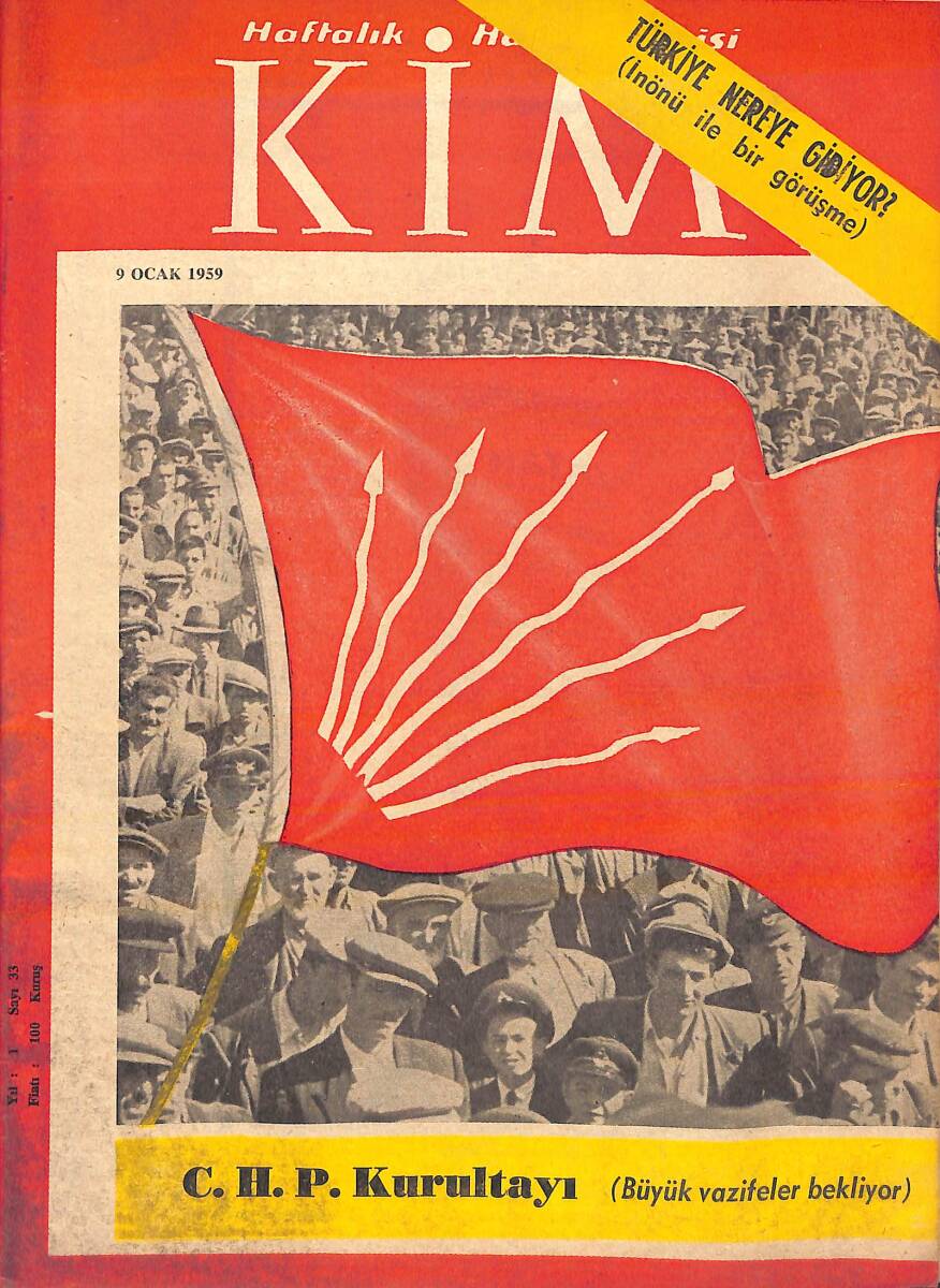 Kim Haftalık Haber Dergisi 9 Ocak 1959 Sayı: 33 - Kapak: C.H.P. Kurultayı (Büyük Vazifeler Bekliyor) NDR94275 - 1