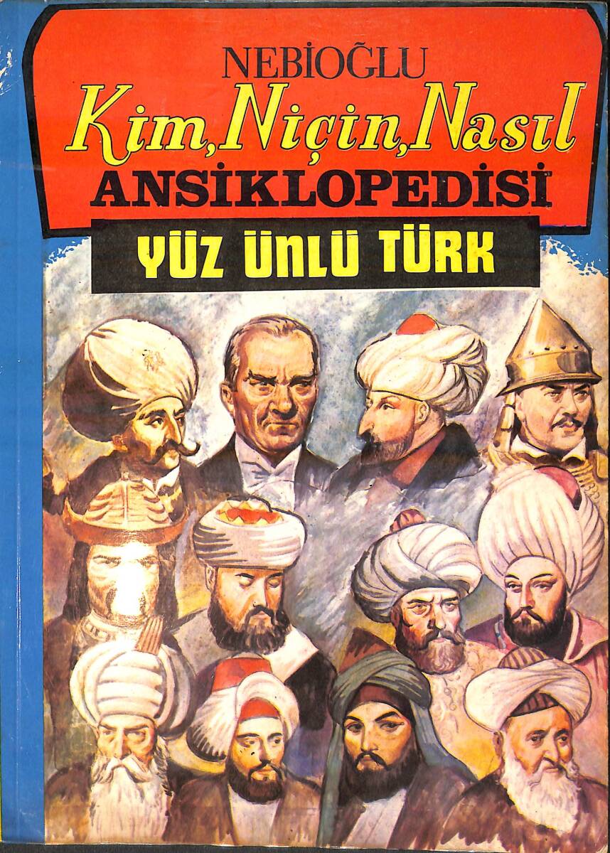 Kim Niçin Nasıl Ansiklopedisi Yüz Ünlü Türk NDR93922 - 1