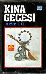 Kına Gecesi Sözlü* Kaset KST15121 - 1