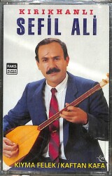 Kırıkhanlı Sefil Ali - Kıyma Felek / Kaftan Kafa Kaset (Sıfır Kaset) KST29073 - 1