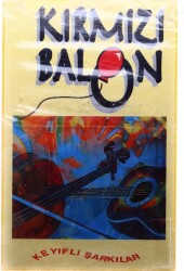 Kırmızı Balon - Keyifli Şarkılar (Sıfır Kaset) KST13570 - 1