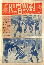 Kırmızı Beyaz Dergisi 7 Mart 1938 No 39 - DRG1155 - Gökçekoleksiyon