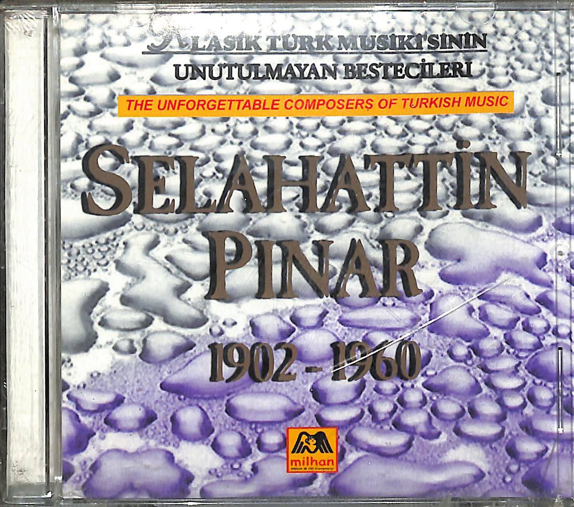 Klasik Türk Musiki'sinin Unutulmayan Bestecileri - Selahattin Pınar 1902 - 1960 CD (Sıfır) CD4335 - 1