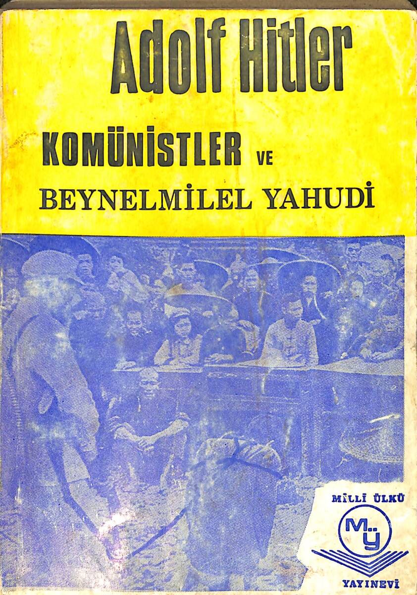 KOMÜNİSTLER VE BEYNELMİLEL YAHUDİ NDR96335 - 1